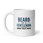 Beard of a Gentleman. Drinks Toilet Water. — Otto the Schnauzer Mug - Image 5