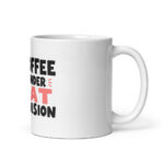 Coffee Under Cat Supervision Mug - Image 2